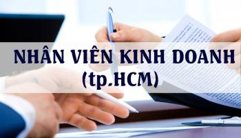 TUYỂN DỤNG NHÂN VIÊN KINH DOANH ( tp.HCM ) 