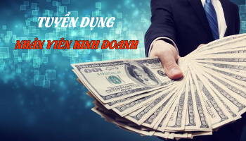 TUYỂN DỤNG: NHÂN VIÊN KINH DOANH TẠI HÀ NỘI