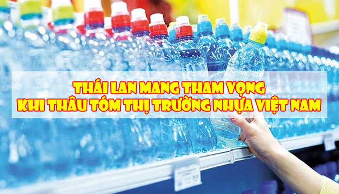 THAILAND’S AMBITION TO ACQUIRE VIETNAM PLASTIC INDUSTRY