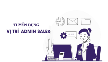 THÔNG BÁO TUYỂN DỤNG - ADMIN SALES