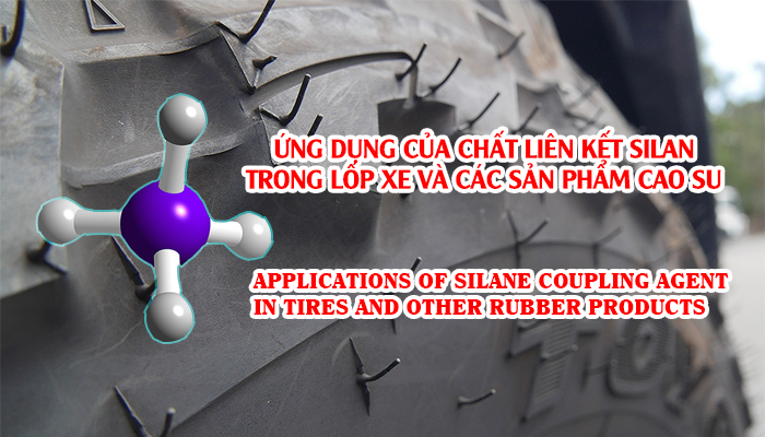 APPLICATIONS OF SILANE COUPLING AGENT IN TIRES AND OTHER RUBBER PRODUCTS