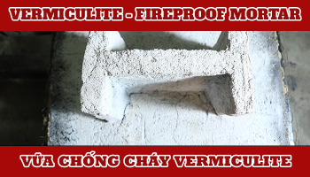 VERMICULITE - FIREPROOF MORTAR