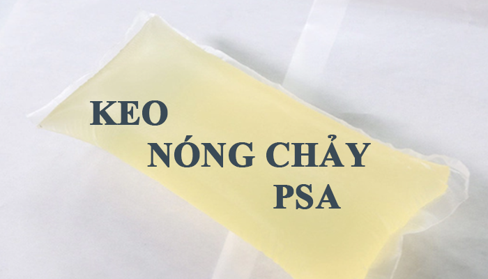 KEO NÓNG CHẢY PSA